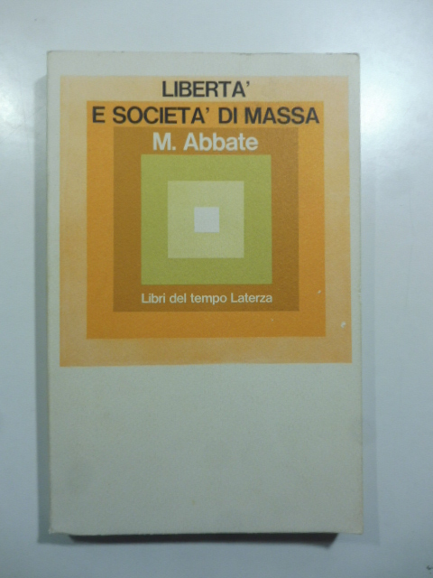 Libertà e società di massa